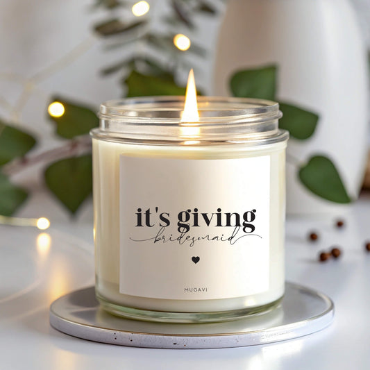 It's Giving Bridesmaid Scented Soy Candle